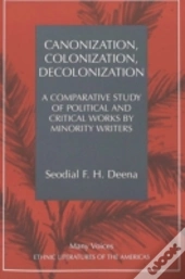 Canonization, Colonization, Decolonization