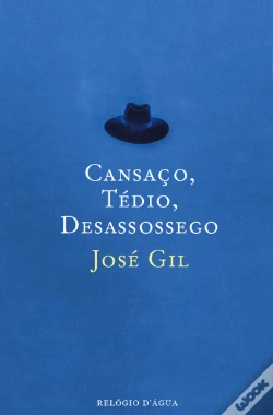 Capa do artigo Cansaço, Tédio, Desassossego