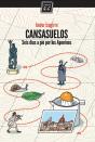 Cansasuelos - Preview