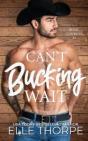 Can'T Bucking Wait - Preview