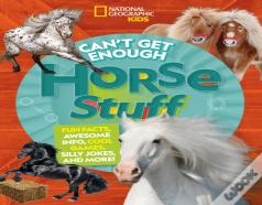 Can'T Get Enough Horse Stuff