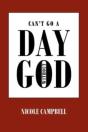 Can'T Go A Day Without God - Preview