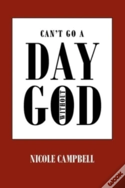 Capa do artigo Can'T Go A Day Without God