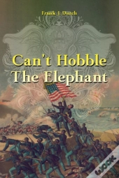 Can'T Hobble The Elephant