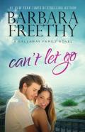 Can'T Let Go (Callaway Cousins #5)