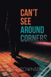 Can'T See Around Corners