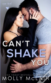 Can'T Shake You (River Bend, #1)