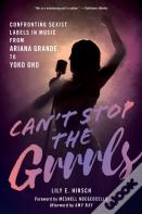 Can'T Stop The Grrrls