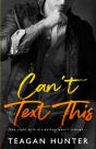 Can'T Text This - Preview