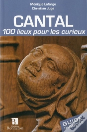Capa do artigo Cantal 100 Lieux Pour Les Curieux