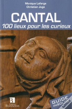 Capa do artigo Cantal 100 Lieux Pour Les Curieux