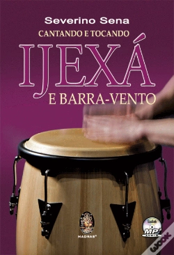 Capa do artigo Cantando e Tocando Ijexá e Barra-Vento