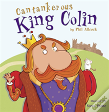 Cantankerous King Colin