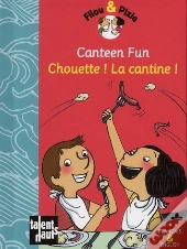 Canteen Fun - Chouette ! La Cantine