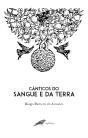 Cânticos do Sangue e da Terra - Preview