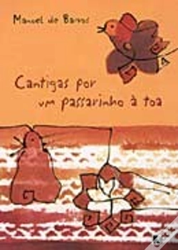 Capa do artigo Cantigas por um Passarinho à Toa