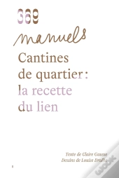 Cantines De Quartier : La Recette Du Lien