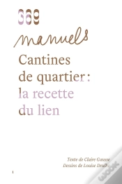 Capa do artigo Cantines De Quartier : La Recette Du Lien