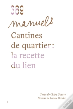Capa do artigo Cantines De Quartier : La Recette Du Lien