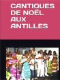 Cantiques De Noël Aux Antilles - Preview