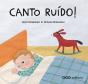 Canto Ruido! - Preview