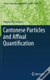 Cantonese Particles And Affixal Quantification
