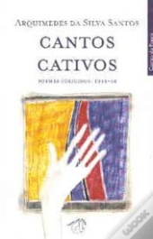 Cantos Cativos