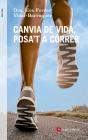 Canvia De Vida, Posa'T A Correr - Preview