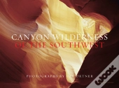 Canyon Wilderness Of The Southwest