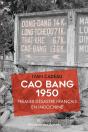 Cao Bang 1950 - Preview