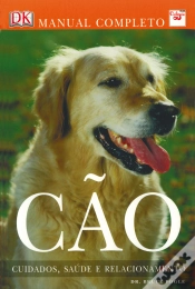 Capa do artigo Cão - Cuidados, Saúde e Relacionamento