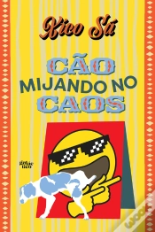 Capa do artigo Cão Mijando No Caos