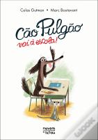 Cão Pulgão Vai à Escola!
