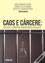 Capa do artigo Caos E Cárcere