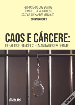 Capa do artigo Caos E Cárcere