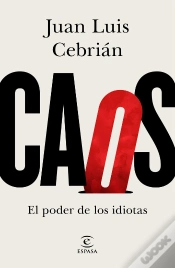 Capa do artigo Caos. El Poder De Los Idiotas
