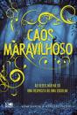 Caos Maravilhoso - Preview