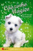 Cãozinho Mágico - Na Floresta Encantada