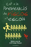 Cap A La Prevencio De Riscos A L'Escola