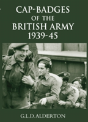 Cap-Badges Of The British Army 1939-45 - Preview