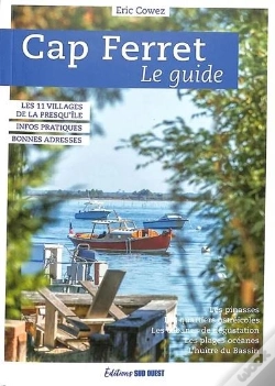 Capa do artigo Cap Ferret : Le Guide