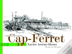 Capa do artigo Cap-Ferret, Un Autre Regard Sur Le Cap-Ferret De 1958 À 2006