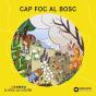 Cap Foc Al Bosc - Preview