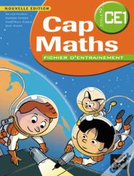 Cap Maths CE1 éd. 2014 - Fichier d'entraînement + Cahier de géométrie et Dico Maths
