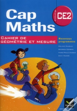 Capa do artigo Cap Maths Ce2 2011, Cahier De Geometrie Et Mesure