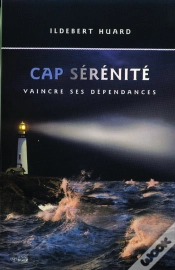 Capa do artigo Cap Senerite ; Vaincre Ses Dependances