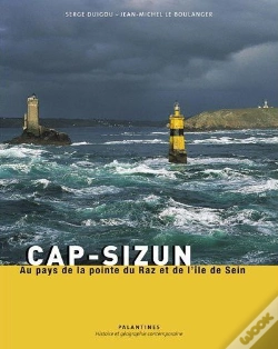 Capa do artigo Cap-Sizun ; Au Pays De La Pointe Du Raz Et De L'Île De Sein