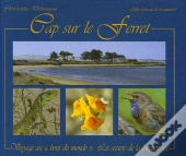 Cap Sur Le Ferret ; Les Secrets De La Biodiversité