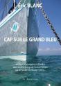 Cap Sur Le Grand Bleu - Preview