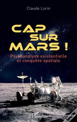 Capa do artigo Cap Sur Mars ! Psychanalyse Existentielle Et Conquête Spatiale